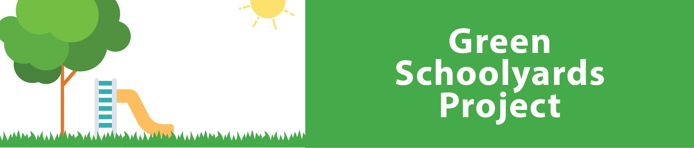 Banner image for Green Schoolyards Project